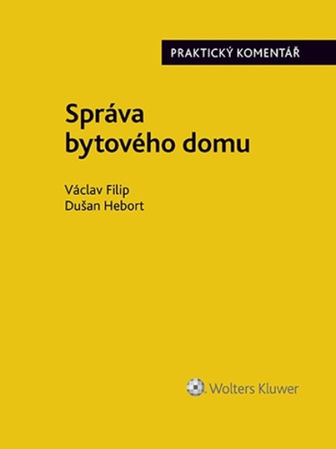 Book Správa bytového domu Praktický komentář Dušan Hebort