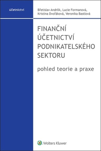 Könyv Finanční účetnictví podnikatelského sektoru Břetislav Andrlík