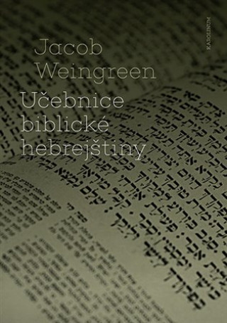 Kniha Učebnice biblické hebrejštiny Jacob Weingreen