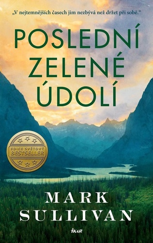 Book Poslední zelené údolí Mark T. Sullivan