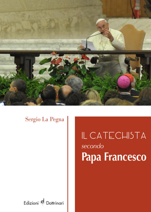 Kniha catechista secondo papa Francesco Sergio La Pegna