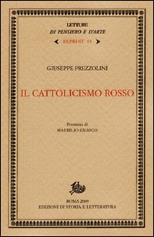 Könyv cattolicismo rosso Giuseppe Prezzolini