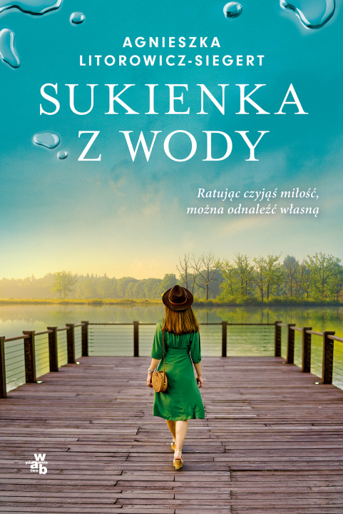 Book Sukienka z wody Agnieszka Litorowicz-Siegert