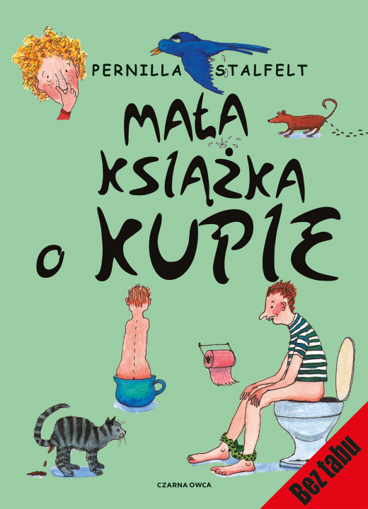 Kniha Mała książka o kupie wyd. 2022 Pernilla Atalfelt