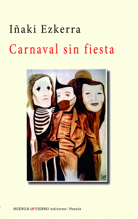 Kniha Carnaval sin fiesta IÑAKI EZKERRA
