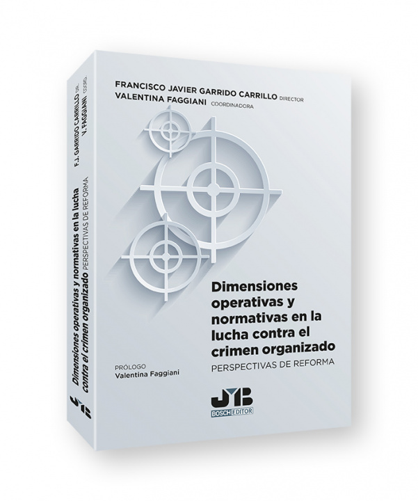 Kniha Dimensiones operativas y normativas en la lucha contra el crimen organizado VALENTINA FAGGIANI
