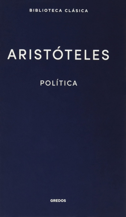 Kniha 36. Política. Aristóteles ARISTOTELES