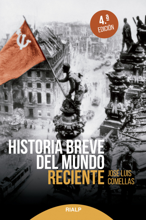 Kniha Historia breve del mundo reciente JOSE LUIS COMELLAS