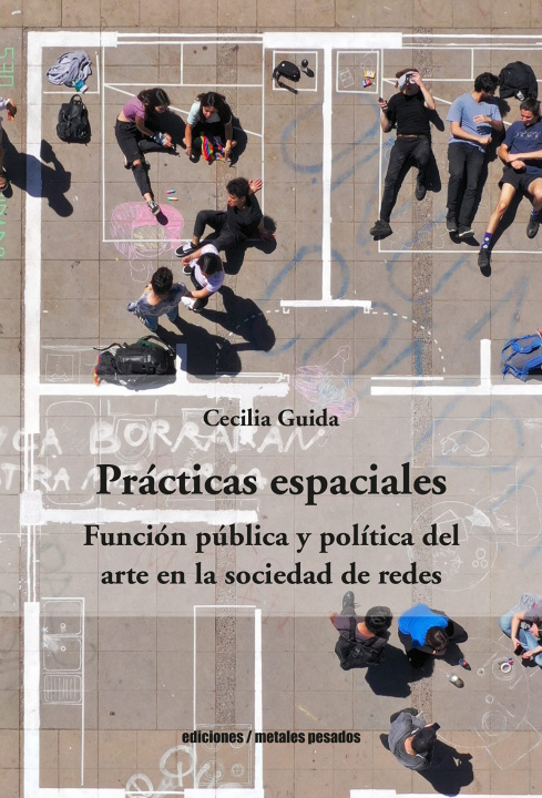 Knjiga PRACTICAS ESPACIALES CECILIA GUIDA