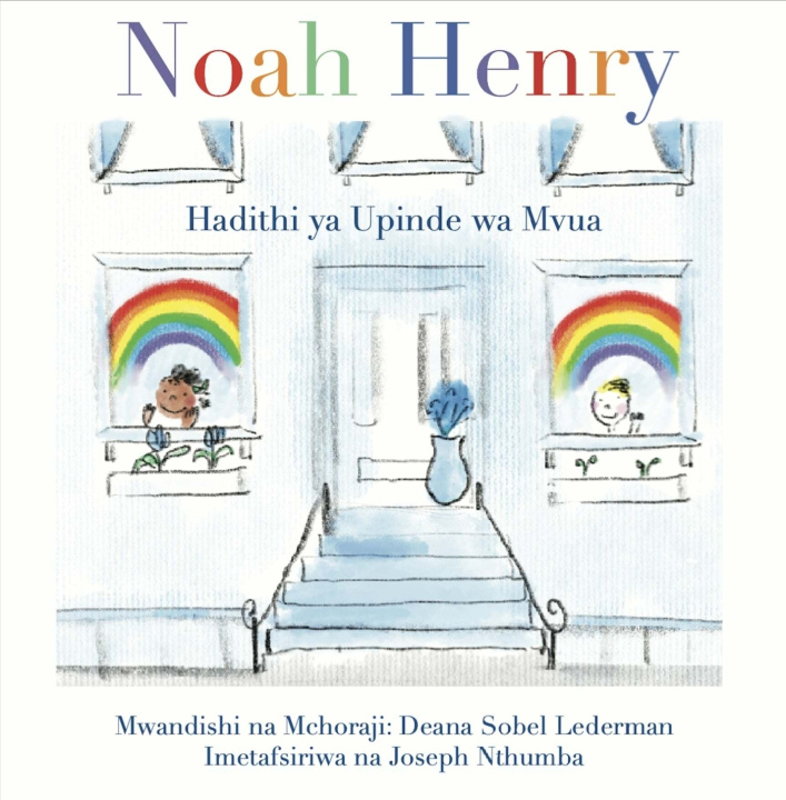 Kniha Noah Henry  A Rainbow Story (Swahili) Deana Sobel Lerderman