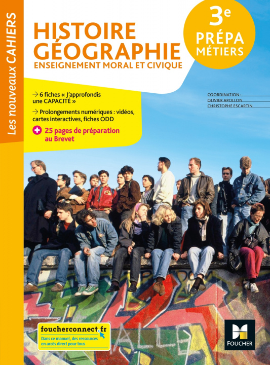 Книга Les nouveaux cahiers - HISTOIRE-GEOGRAPHIE-EMC 3e Prépa-Métiers - Éd. 2022 - Livre élève Olivier Apollon