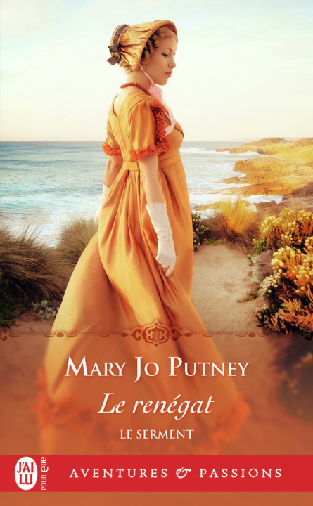 Knjiga Le renégat MARY JO PUTNEY