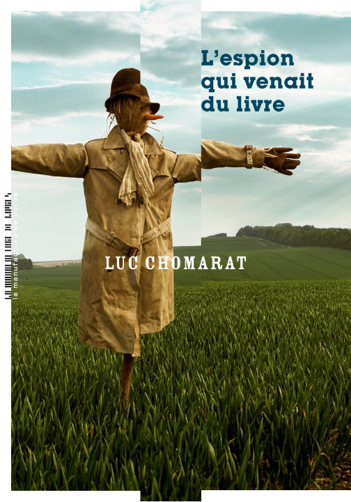 Knjiga L'espion qui venait du livre CHOMARAT LUC