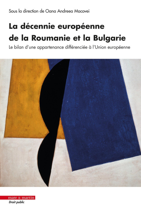 Knjiga La décennie européenne de la Roumanie et la Bulgarie Macovei