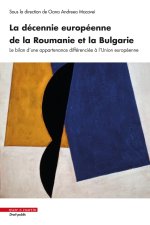 Könyv La décennie européenne de la Roumanie et la Bulgarie Macovei