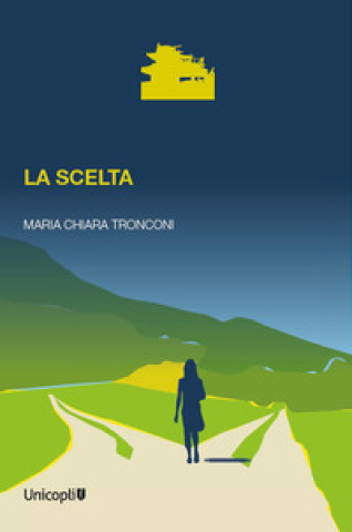 Libro scelta Tronconi Maria Chiara