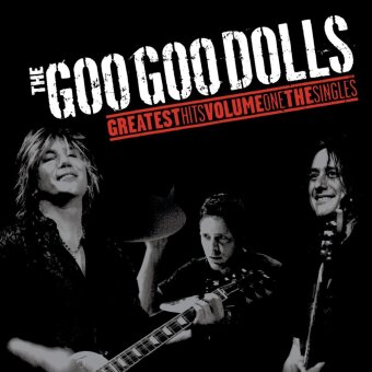 Kniha Greatest Hits Vol. 1 -The Singles, 1 Schallplatte Goo Goo Dolls