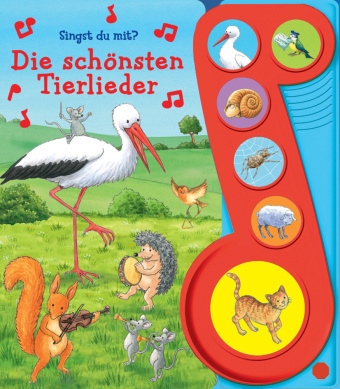 Könyv Die schönsten Tierlieder - Liederbuch mit Sound - Pappbilderbuch mit 6 Melodien Phoenix International Publications Germany GmbH