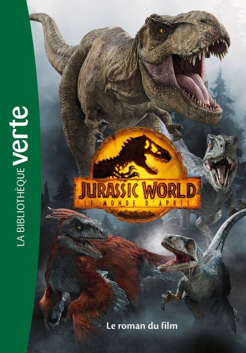 Carte Jurassic World, Le monde d'après - Le roman du film 