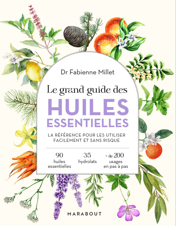 Книга Le grand guide des huiles essentielles Fabienne Millet