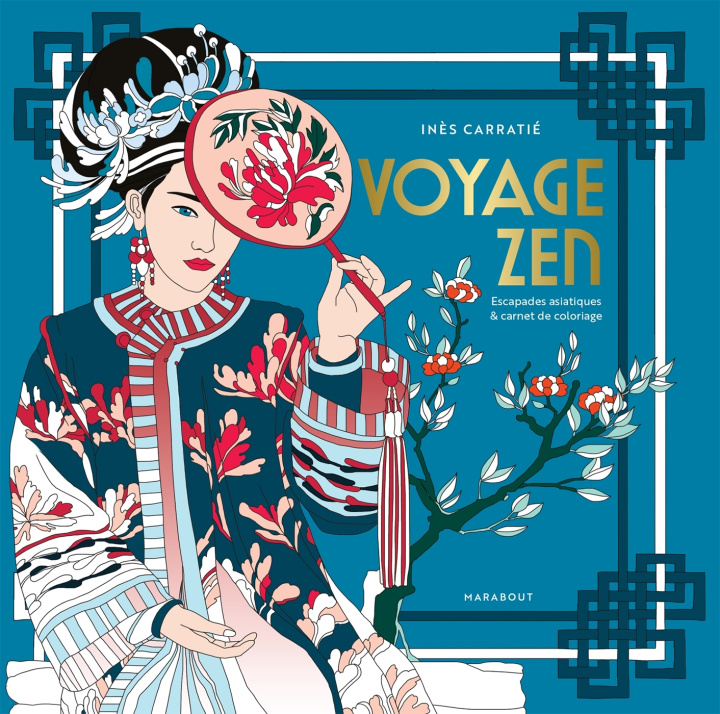 Book Voyage zen - Carnet de coloriages Inès Carratié