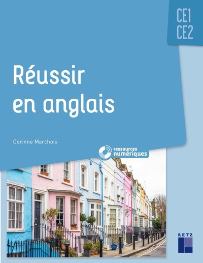 Kniha Réussir en anglais CE1-CE2 + Ressources numériques Corinne Marchois
