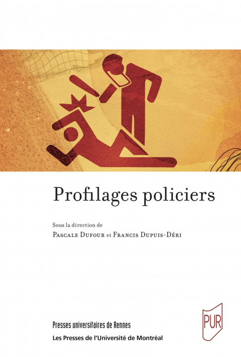 Boek Profilages policiers Dupuis-Déri
