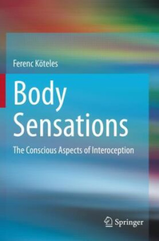 Knjiga Body Sensations Ferenc Köteles