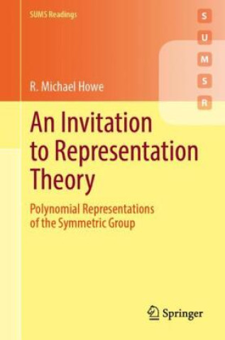 Könyv Invitation to Representation Theory R. Michael Howe