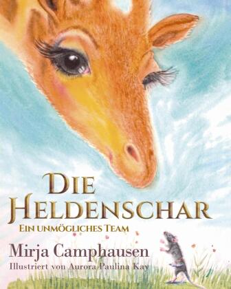 Boek Die Heldenschar Mirja Camphausen