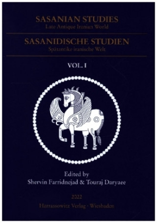 Carte Sasanian Studies 1 (2022) Touraij Daryaee