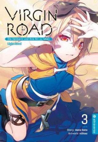 Книга Virgin Road - Die Henkerin und ihre Art zu Leben Light Novel 03 Mato Sato