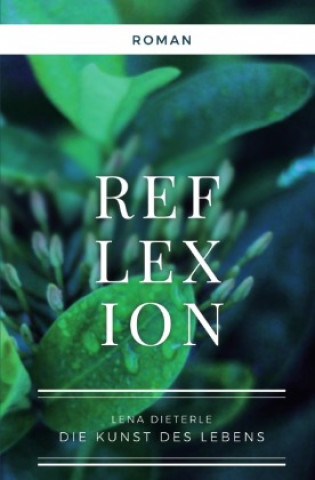 Knjiga Reflexion Lena Dieterle