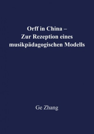 Kniha Orff in China Ge Zhang