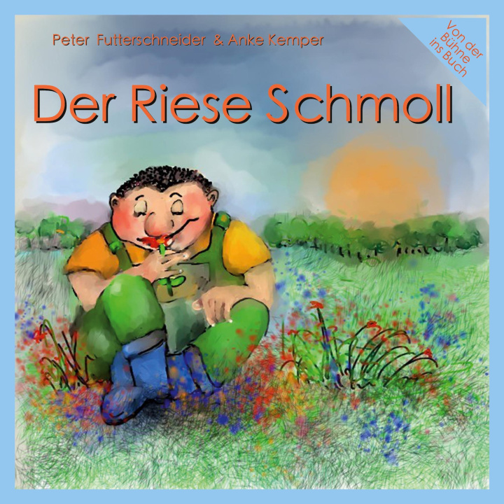 Knjiga Der Riese Schmoll Peter Futterschneider