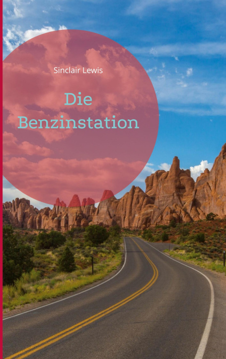 Knjiga Benzinstation Sinclair Lewis