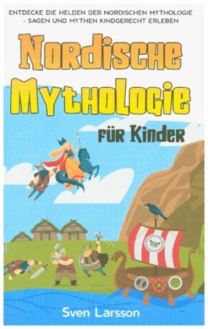 Kniha Nordische Mythologie fur Kinder Sven Larsson