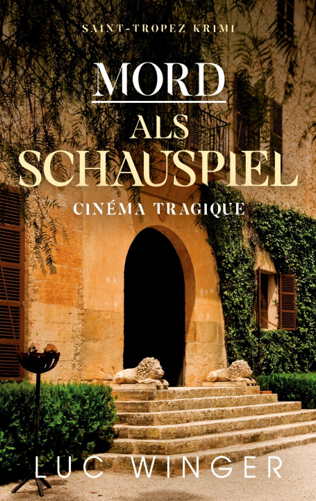 Knjiga Mord als Schauspiel Luc Winger