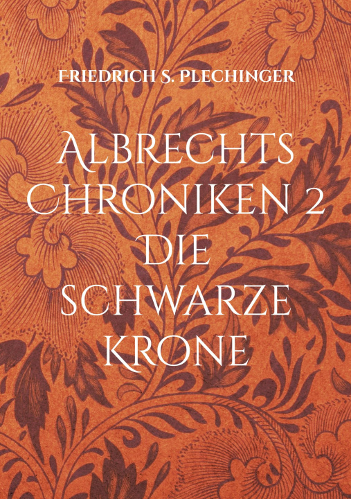 Carte Albrechts Chroniken 2 Friedrich S Plechinger