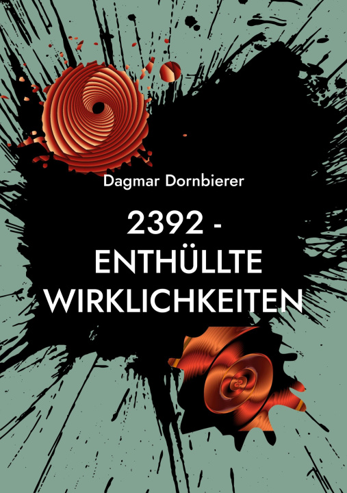 Kniha 2392 - Enthullte Wirklichkeiten Dagmar Dornbierer