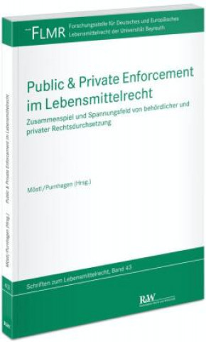 Kniha Public & Private Enforcement im Lebensmittelrecht Markus Möstl