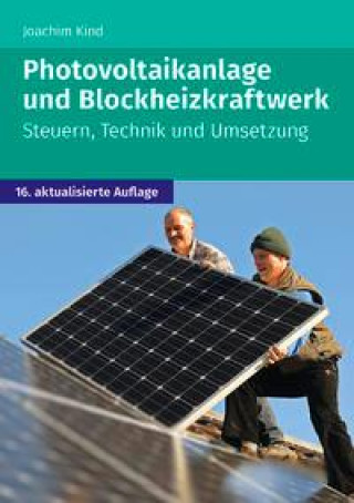 Knjiga Photovoltaikanlage und Blockheizkraftwerk Joachim Kind