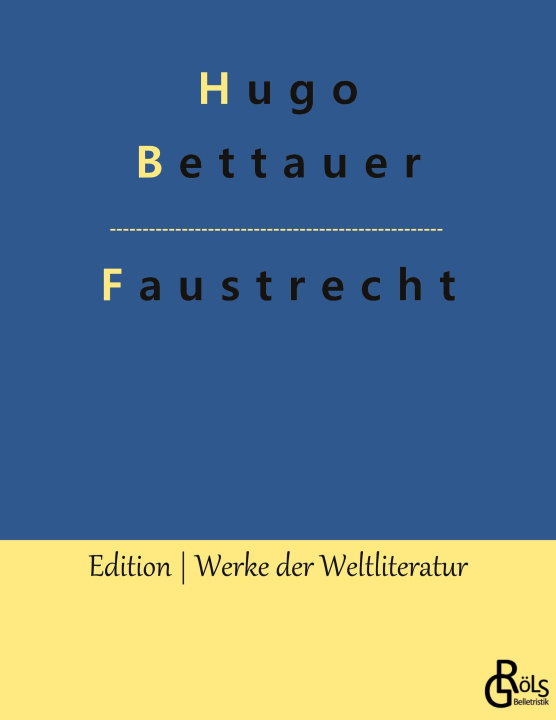 Knjiga Faustrecht Hugo Bettauer