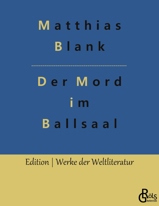 Kniha Mord im Ballsaal Matthias Blank