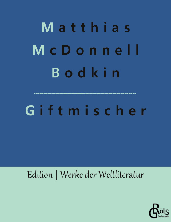 Buch Giftmischer Matthias McDonnell Bodkin