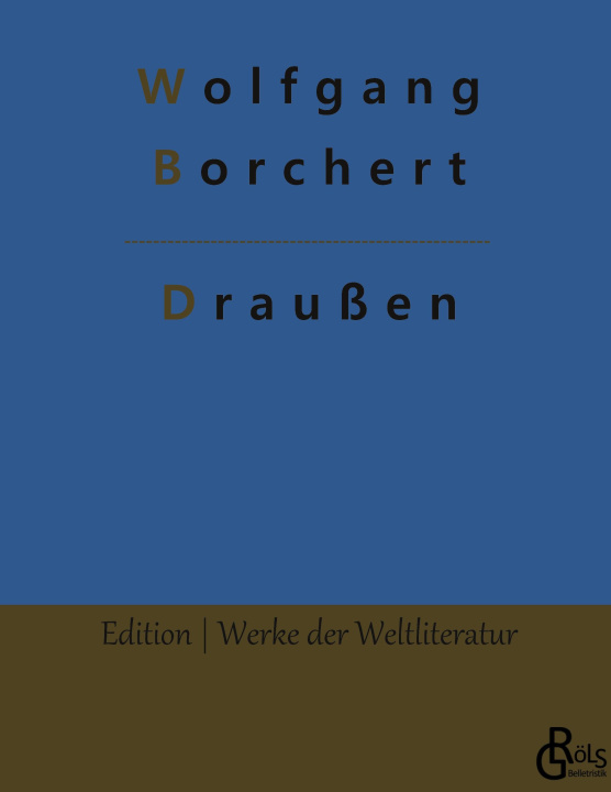 Βιβλίο Draussen Wolfgang Borchert
