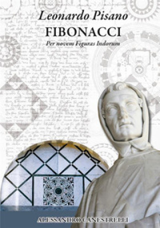 Kniha Leonardo Pisano, Fibonacci Alessandro Canestrelli