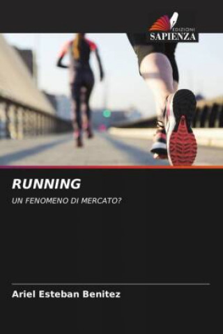 Knjiga RUNNING Ariel Esteban Benitez