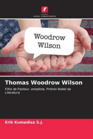 Kniha Thomas Woodrow Wilson Érik Kumedisa S.J.