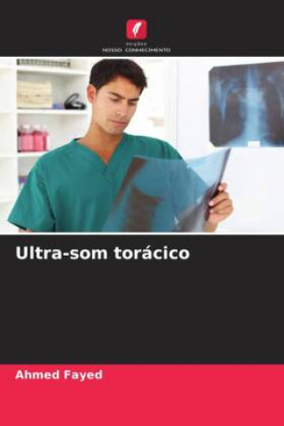 Boek Ultra-som torácico Ahmed Fayed